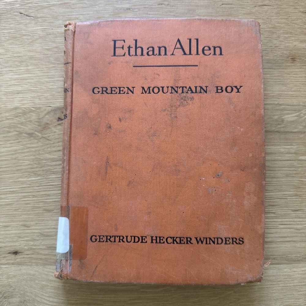 Ethan Allen Green Mountain Boy by Gertrude Hecker Winders 1954